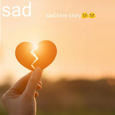 sad love story images ᴠ ɪ ᴘ