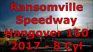 Ransomville Speedway Hangover 150 2017 8 Cyl