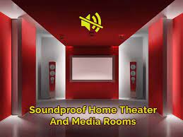 Soundproof Home Theater And Media Rooms