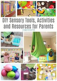 This list of diy sensory toys will have you happily crafting and your little ones happily playing! Diy Sensory Tools Activities And Resources For Parents Sensory Tools Sensory Room Autism Sensory Processing Disorder Activities