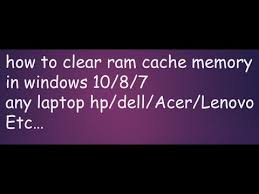 Clear memory cache on windows 7. How To Clear Ram Cache Memory In Windows 10 Youtube