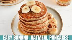 banana oatmeal pancakes mama knows