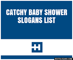 100 catchy baby shower slogans 2024