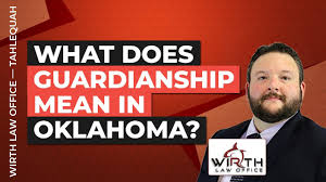 what does guardianship mean in oklahoma