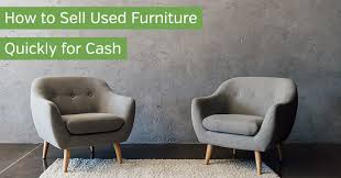 to sell used furniture quickly for cash