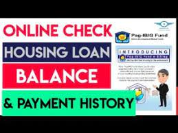 how to check pag ibig housing loan balance