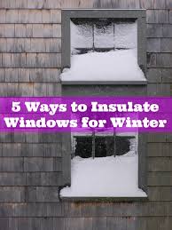 Insulate Your Windows For Winter