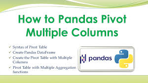 create pandas pivot multiple columns