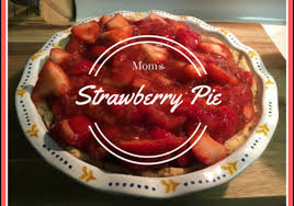 recipe box mom s strawberry pie