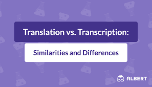 translation vs transcription