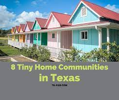 8 tiny home communities in texas turn