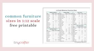 $ 7.63 by dstein scale furniture. 1 12 Scale Miniatures Common Furniture Sizes Free Printable Chart