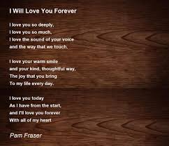 i will love you forever poem by pam fraser