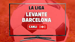 CANLI İZLE Levante Barcelona maçı S Sport Plus şifresiz izle, Levante  Barcelona şifresiz canlı maç izle - Tv100 Spor
