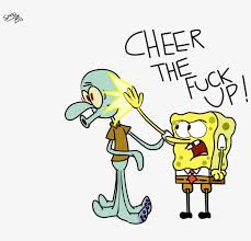 But after spongebob blinked, his black eye was gone. 2013 Cheer The Fuck 0 Squidward Tentacles Spongebob Spongebob Squarepants Spongebob Wallpapers In Black 1024x768 Png Download Pngkit