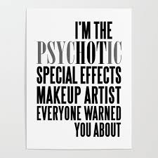 psychotic special effects makeup artist