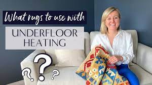 rugs for underfloor heating what to