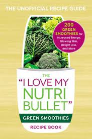 We've got some nutri ninja slim recipes that will fit perfectly into your diet. The I Love My Nutribullet Green Smoothies Recipe Book 200 Healthy Smoothie Recipes For Weight Loss Heart Health Improved Mood And More Ebook Adams Media Storytel