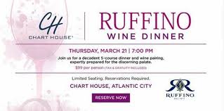 Ruffino Wine Dinner At Chart House 644 Huron Boulevard