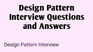 design pattern interview questions and