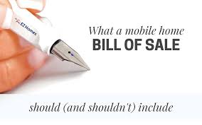 What A Mobile Home Bill Of Sale Should And Shouldnt Include