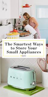 If you're looking to buy any small kitchen appliance, don't forget to check out my recommended products page (click to see my page) which. The Best Ways To Store All Your Small Appliances Kitchn