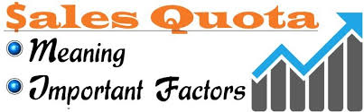 Sales Quotas Meaning Factors In Fixing Sales Quotas
