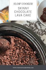 slow cooker skinny chocolate lava cake