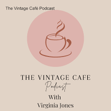 The Vintage Café Podcast