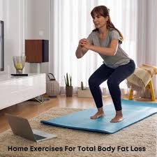 home exercises for total body fat loss