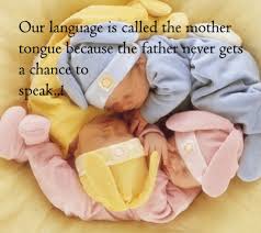 mother tongue | Zquotes via Relatably.com