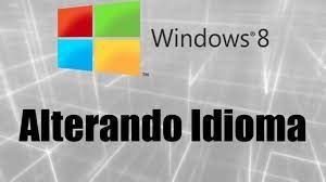 windows 8 alterando idioma you