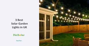 3 Best Solar Garden Lights In Uk