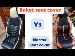 Bucket Seat Cover Vs Normal Seat Cover