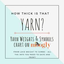 Yarn Weights And Symbols A Chart Moogly