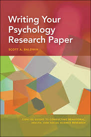    Steps for Writing a Better Psychology Paper   Psychology Updated APA info for all you writing needs