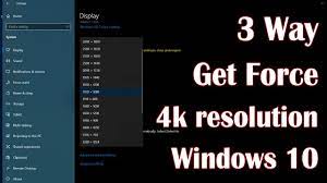 force 4k resolution windows 10 3 ways