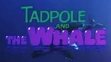 Tadpole and the Whale (Tales for All #6 / 1988) Trailer - YouTube