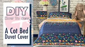 Tutorial Sew A Cot Bed Duvet Cover