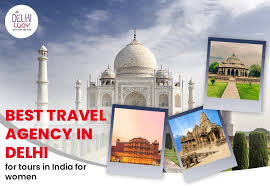 best travel agency in delhi tours in