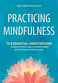 practicing mindfulness 75 essential