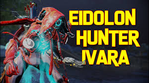 Warframe ivara build 2021 guide Breaking The Meta Eidolon Hunter Ivara Warframe Grind Hard Squad