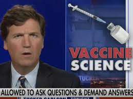 Tucker Carlson Keeps Doubting Vaccine ...