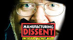 Manufacturing Dissent