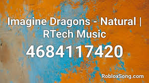 Read roblox song ids from the story roblox ids by ericka022318 (ericka terry) with 567,615 reads. Imagine Dragons Natural Rtech Music Roblox Id Roblox Music Codes