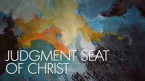 judgment seat of christ you