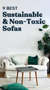 10 eco friendly non toxic sofas for