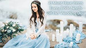 every bride needs on her wedding day