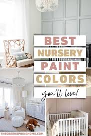 The Best Nursery Paint Colors By