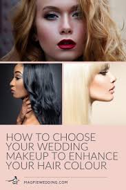 wedding makeup to enhance your hair colour